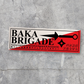 Baka Brigade Weapons Slap
